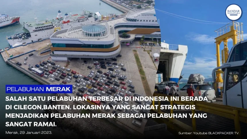 Pelabuhan Merak Banten Super