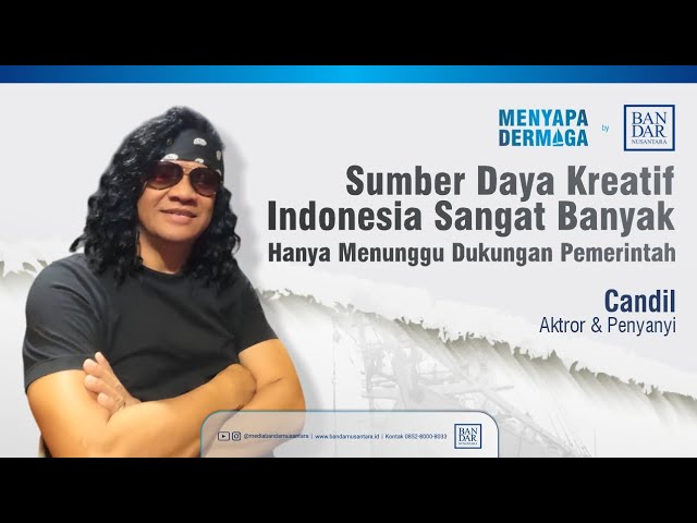 Video Candil Beri Saran Untuk Pekerja Seni Pada Masa Mendatang